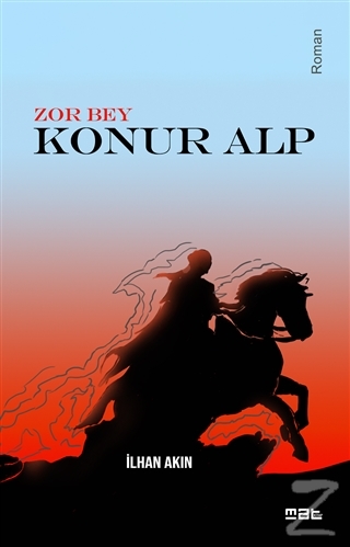 Zor Bey - Konur Alp