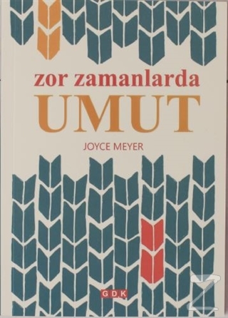 Zor Zamanlarda Umut