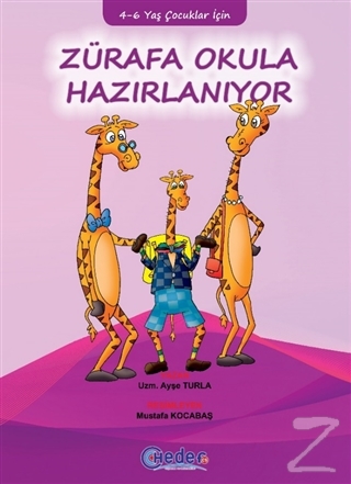 Zürafa Okula Hazırlanıyor Ayşe Turla