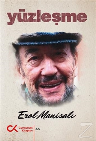 Yüzleşme Erol Manisalı