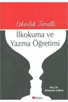 İlk Okuma ve Yazma Öğretimi İlk Okuma ve Yazma Öğretimi