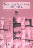 Türkiye'de Medyanın Dönüşümü Türkiye'de Medyanın Dönüşümü