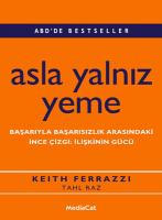Asla Yalnız Yeme Asla Yalnız Yeme