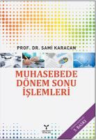 Muhasebede Dönem Sonu İşlemleri Muhasebede Dönem Sonu İşlemleri