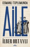 Osmanlı Toplumunda Aile Osmanlı Toplumunda Aile