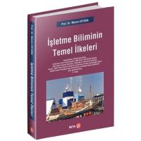 İşletme Biliminin Temel İlkeleri İşletme Biliminin Temel İlkeleri