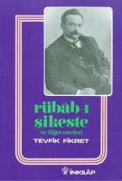 Rübab-ı Şikeste ve Diğer Eserleri Rübab-ı Şikeste ve Diğer Eserleri