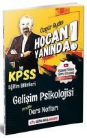 KPSS Eğitim Bilimleri Gelişim Psikolojisi Hocan Yanında Pratik Ders Notları KPSS Eğitim Bilimleri Gelişim Psikolojisi Hocan Yanında Pratik Ders Notları