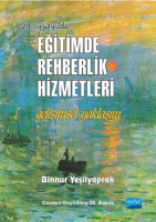 21. Yüzyılda Eğitimde Rehberlik Hizmetleri 21. Yüzyılda Eğitimde Rehberlik Hizmetleri