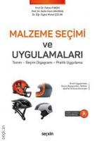 Malzeme Seçimi ve Uygulamaları Malzeme Seçimi ve Uygulamaları
