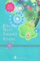 KÜÇÜK MAVİ EMPATİ KİTABI KÜÇÜK MAVİ EMPATİ KİTABI
