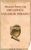 Ortadoğu Uygarlık Mirası 1 Ortadoğu Uygarlık Mirası 1