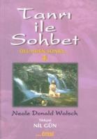 TANRI İLE SOHBET 4 TANRI İLE SOHBET 4