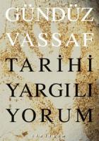 TARİHİ YARGILIYORUM TARİHİ YARGILIYORUM