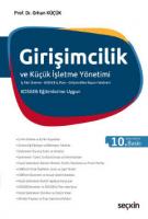 Girişimcilik ve Küçük İşletme Yönetimi Girişimcilik ve Küçük İşletme Yönetimi