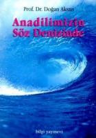 ANADİLİMİZİN SÖZ DENİZİNDE ANADİLİMİZİN SÖZ DENİZİNDE