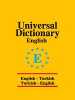 Universal Dictionary English - Turkish / Turkish - English Universal Dictionary English - Turkish / Turkish - English
