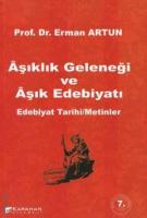 Aşıklık Geleneği ve Aşık Edebiyatı Aşıklık Geleneği ve Aşık Edebiyatı