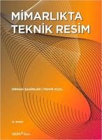 Mimarlıkta Teknik Resim Mimarlıkta Teknik Resim