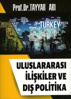 Uluslararası İlişkiler ve Dış Politika Uluslararası İlişkiler ve Dış Politika
