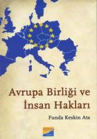 Avrupa Birliği ve İnsan Hakları Avrupa Birliği ve İnsan Hakları