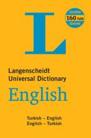 Langenscheidt’s Universal Dictionary English - Turkish / Turkish - English New and Revised Edition Langenscheidt’s Universal Dictionary English - Turkish / Turkish - English New and Revised Edition