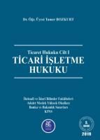Ticari İşletme Hukuku Ticari İşletme Hukuku