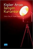 Kişiler Arası İletişim Kuramları Kişiler Arası İletişim Kuramları