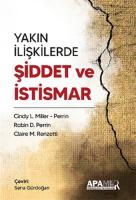 Yakın İlişkilerde Şiddet ve İstismar Yakın İlişkilerde Şiddet ve İstismar