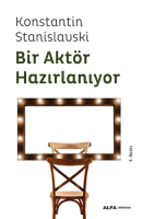 Bir Aktör Hazırlanıyor Bir Aktör Hazırlanıyor