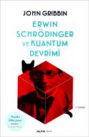 Erwin Schrödinger ve Kuantum Devrimi Erwin Schrödinger ve Kuantum Devrimi