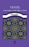 Tenzil Tasavvufta Varlık, Bilgi ve İnsan Tenzil Tasavvufta Varlık, Bilgi ve İnsan