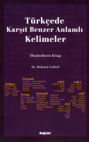 Türkçede Karşıt Benzer Anlamlı Kelimeler Türkçede Karşıt Benzer Anlamlı Kelimeler
