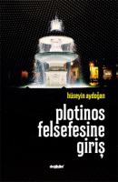 Plotinos Felsefesine Giriş Plotinos Felsefesine Giriş