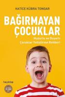 Bağırmayan Çocuklar Bağırmayan Çocuklar