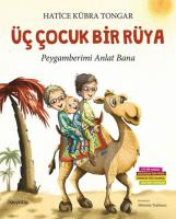Üç Çocuk Bir Rüya Üç Çocuk Bir Rüya