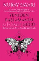 Yeniden Başlamanın Gizemli Gücü Yeniden Başlamanın Gizemli Gücü