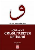 Açıklamalı Osmanlı Türkçesi Metinleri Açıklamalı Osmanlı Türkçesi Metinleri