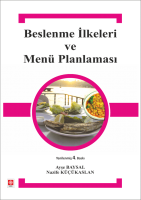 Beslenme İlkeleri ve Menü Planlaması Beslenme İlkeleri ve Menü Planlaması