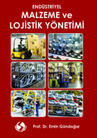 Endüstriyel Malzeme ve Lojistik Yönetimi Endüstriyel Malzeme ve Lojistik Yönetimi