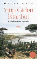 Yitip Giden İstanbul Yitip Giden İstanbul