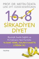 16:8 - Sirkadiyen Diyet 16:8 - Sirkadiyen Diyet
