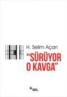 Sürüyor O Kavga Sürüyor O Kavga