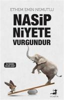Nasip Niyete Vurgundur Nasip Niyete Vurgundur