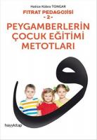 Peygamberlerin Çocuk Eğitimi Metotları Peygamberlerin Çocuk Eğitimi Metotları