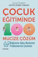 Çocuk Eğitiminde 100 Mucize Çözüm Çocuk Eğitiminde 100 Mucize Çözüm