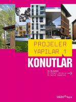 Projeler Yapılar 1: Konutlar Projeler Yapılar 1: Konutlar
