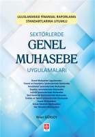 Sektörlerde Genel Muhasebe Uygulamaları Sektörlerde Genel Muhasebe Uygulamaları