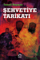 Şehvetiye Tarikatı Şehvetiye Tarikatı