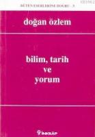 Bilim Tarih ve Yorum Bilim Tarih ve Yorum